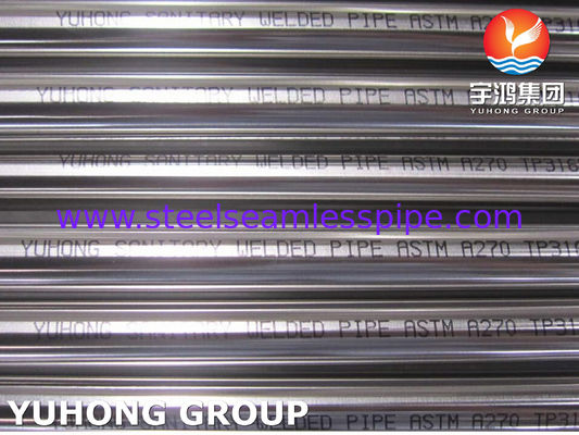 أنبوب صحي من الفولاذ المقاوم للصدأ ASTM A270 / ASME SA270 TP316L، أنبوب ملحوم لصناعة الأغذية