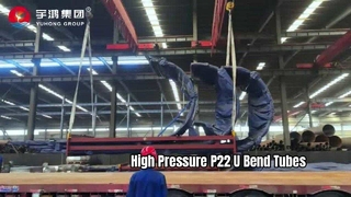 YUHONG GROUP التعبئة والتغليف والشحن لأنابيب U-Bend ASTM A335 P22 لتطبيقات الضغط العالي